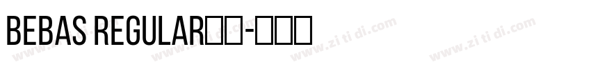 Bebas Regular字体字体转换